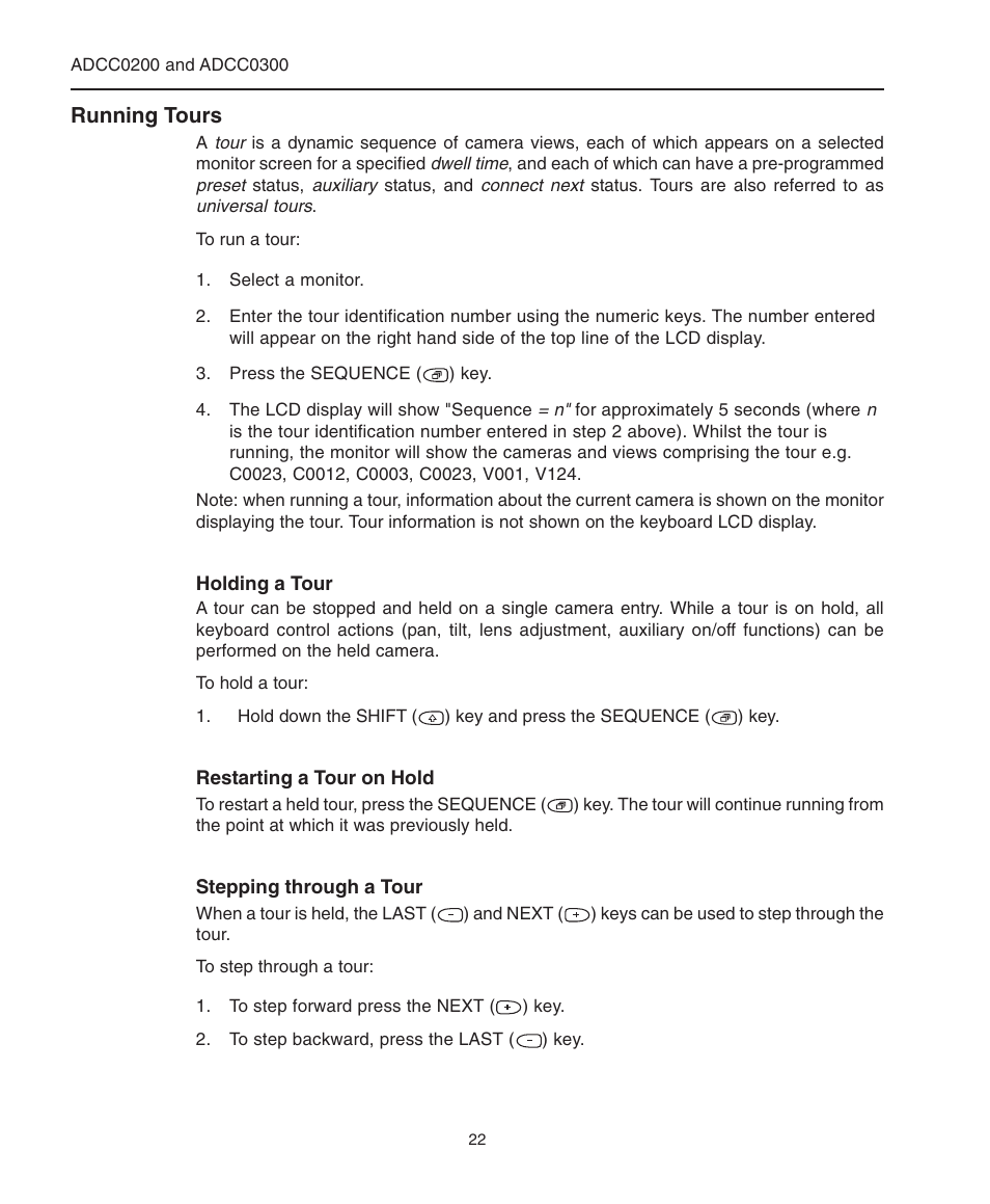Running tours, Holding a tour, Restarting a tour on hold | Stepping through a tour, Holding tours, Restarting a held tour, Stepping through tours, Holding, Restarting, Running | American Dynamics ControlCenter ADCC0200 User Manual | Page 30 / 56