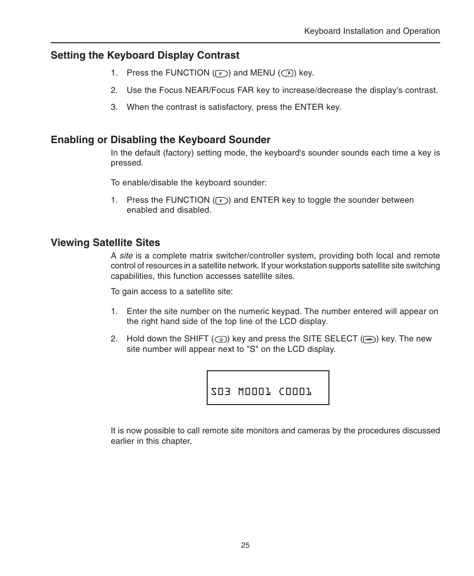 Setting the keyboard display contrast, Enabling or disabling the keyboard sounder, Viewing satellite sites | Audible warning, Display contrast | American Dynamics ControlCenter ADCC0200 User Manual | Page 33 / 56