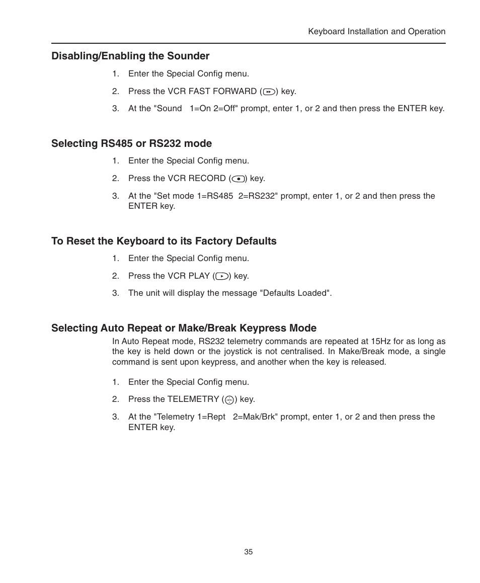 Disabling/enabling the sounder, Selecting rs485 or rs232 mode, To reset the keyboard to its factory defaults | Selecting auto repeat or make/break keypress mode, Auto repeat mode, Disabling/enabling keyboard sounder, Factory defaults, Sounder, Make/break keypress mode, Resetting to factory defaults | American Dynamics ControlCenter ADCC0200 User Manual | Page 43 / 56