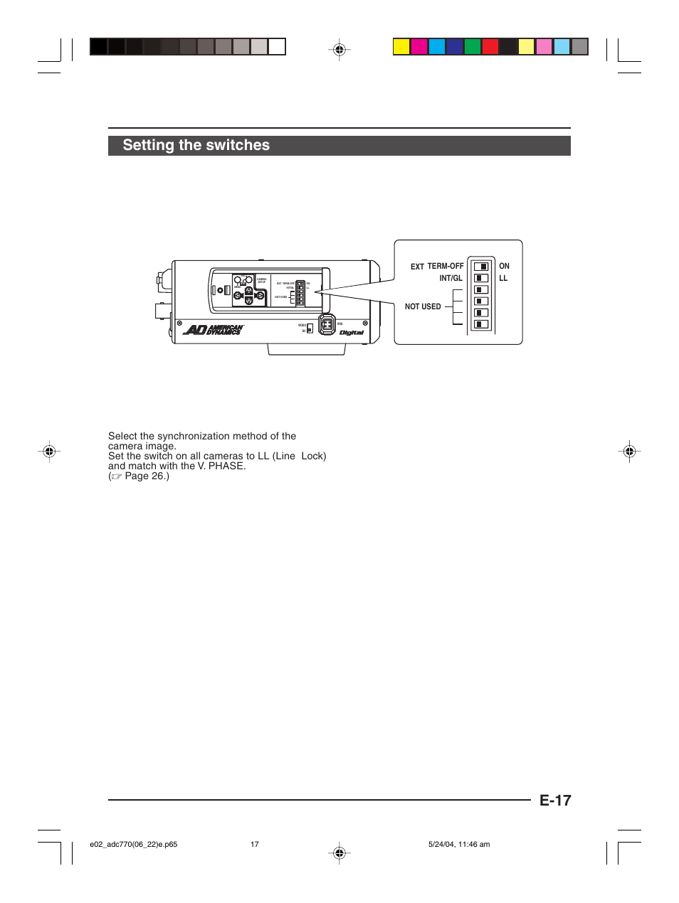 E-17, Setting the switches | American Dynamics ADC770 User Manual | Page 17 / 40