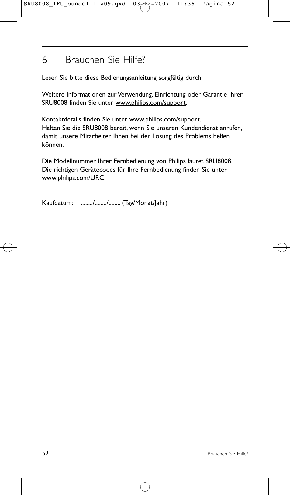 6brauchen sie hilfe | Philips Prestigo Universal-Fernbedienung User Manual | Page 52 / 124