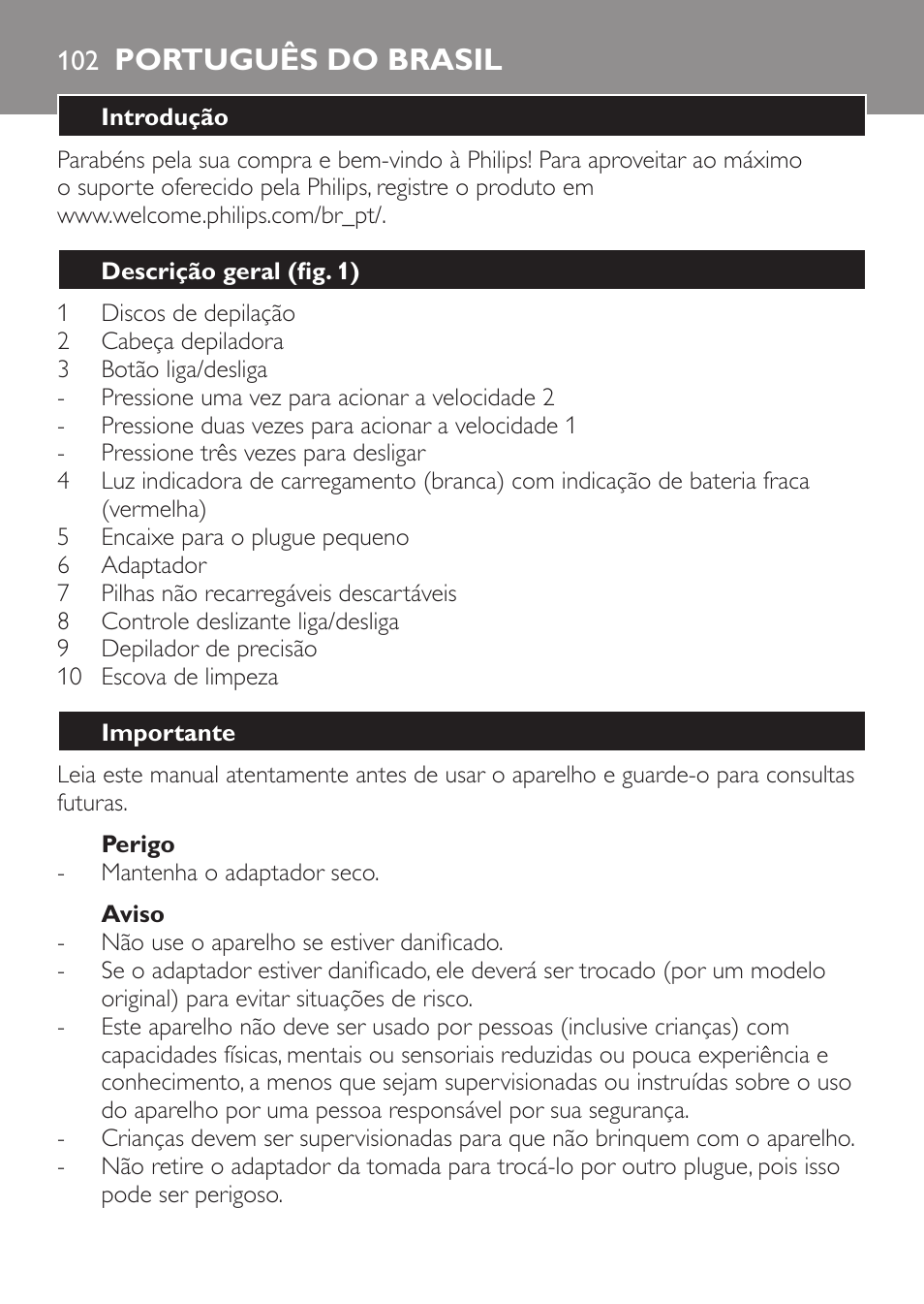 Português do brasil, Português do brasil 10 | Philips Epilier-Set – Limited Edition User Manual | Page 102 / 132