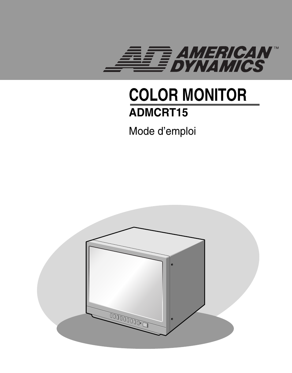 Color monitor | American Dynamics ADMCRT15 User Manual | Page 15 / 67