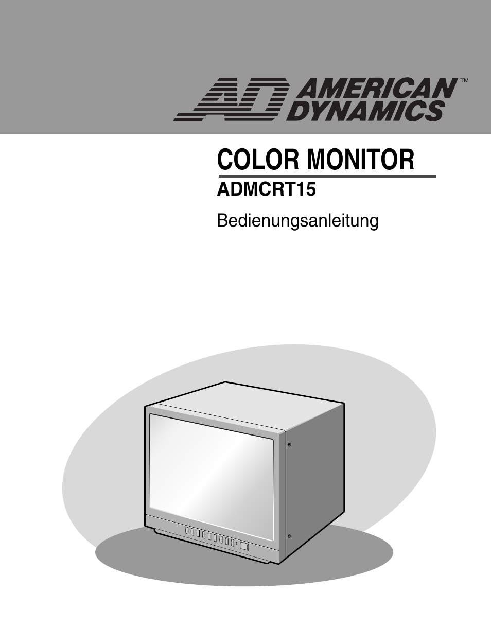 Color monitor | American Dynamics ADMCRT15 User Manual | Page 28 / 67