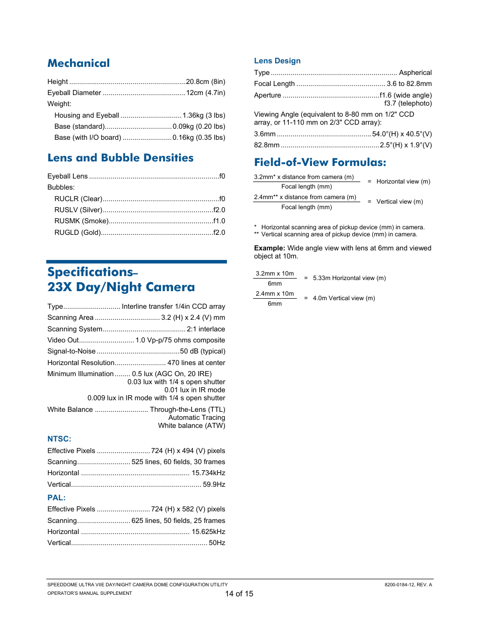Mechanical, Lens and bubble densities, Specifications– 23x day/night camera | Field-of-view formulas, Specifications-23x day/night camera, Specifications, 23x day/night camera | American Dynamics ULTRA VIIE User Manual | Page 14 / 15