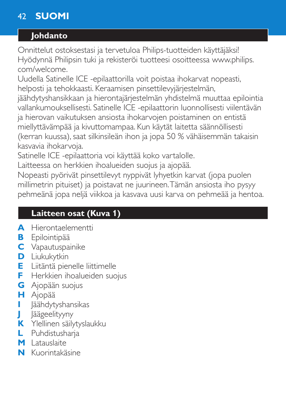 Suomi, Johdanto, Laitteen osat (kuva 1) | Philips Satinelle Epilierer User Manual | Page 42 / 120