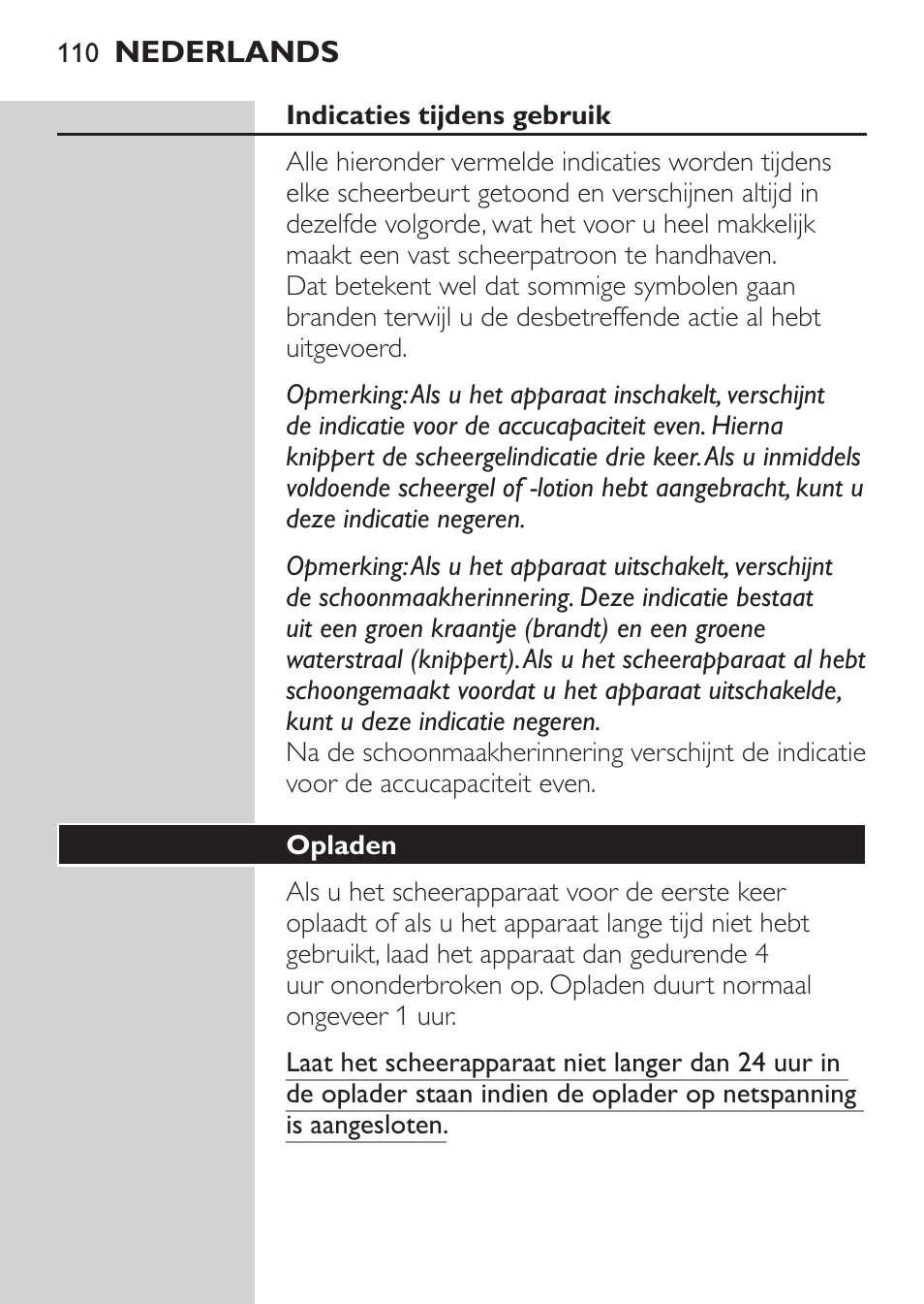 Indicaties tijdens gebruik, Opladen | Philips NIVEA FOR MEN Rasierer User Manual | Page 108 / 168