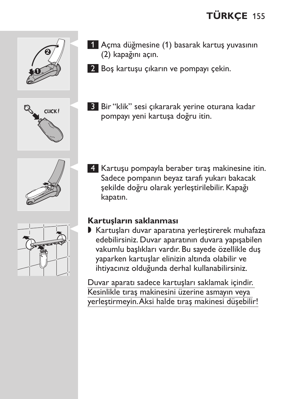 Kartuşların saklanması, Türkçe | Philips NIVEA FOR MEN Rasierer User Manual | Page 153 / 168
