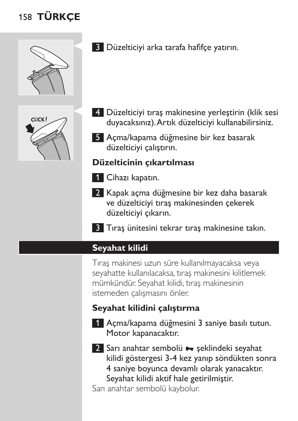 Düzelticinin çıkartılması, Seyahat kilidini çalıştırma, Seyahat kilidi | Philips NIVEA FOR MEN Rasierer User Manual | Page 156 / 168