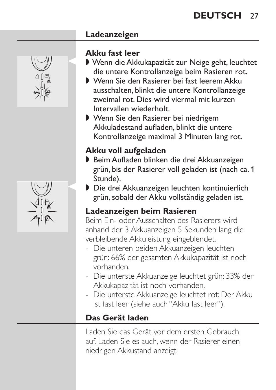 Ladeanzeigen, Akku fast leer, Akku voll aufgeladen | Ladeanzeigen beim rasieren, Das gerät laden | Philips NIVEA FOR MEN Rasierer User Manual | Page 25 / 168