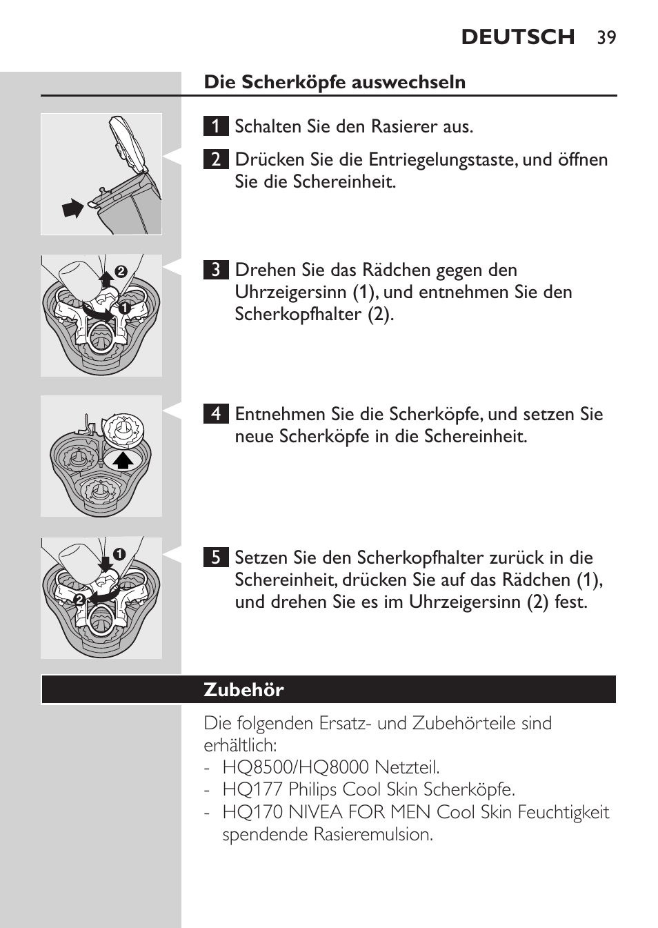 Die scherköpfe auswechseln, Zubehör, Deutsch | Philips NIVEA FOR MEN Rasierer User Manual | Page 37 / 168