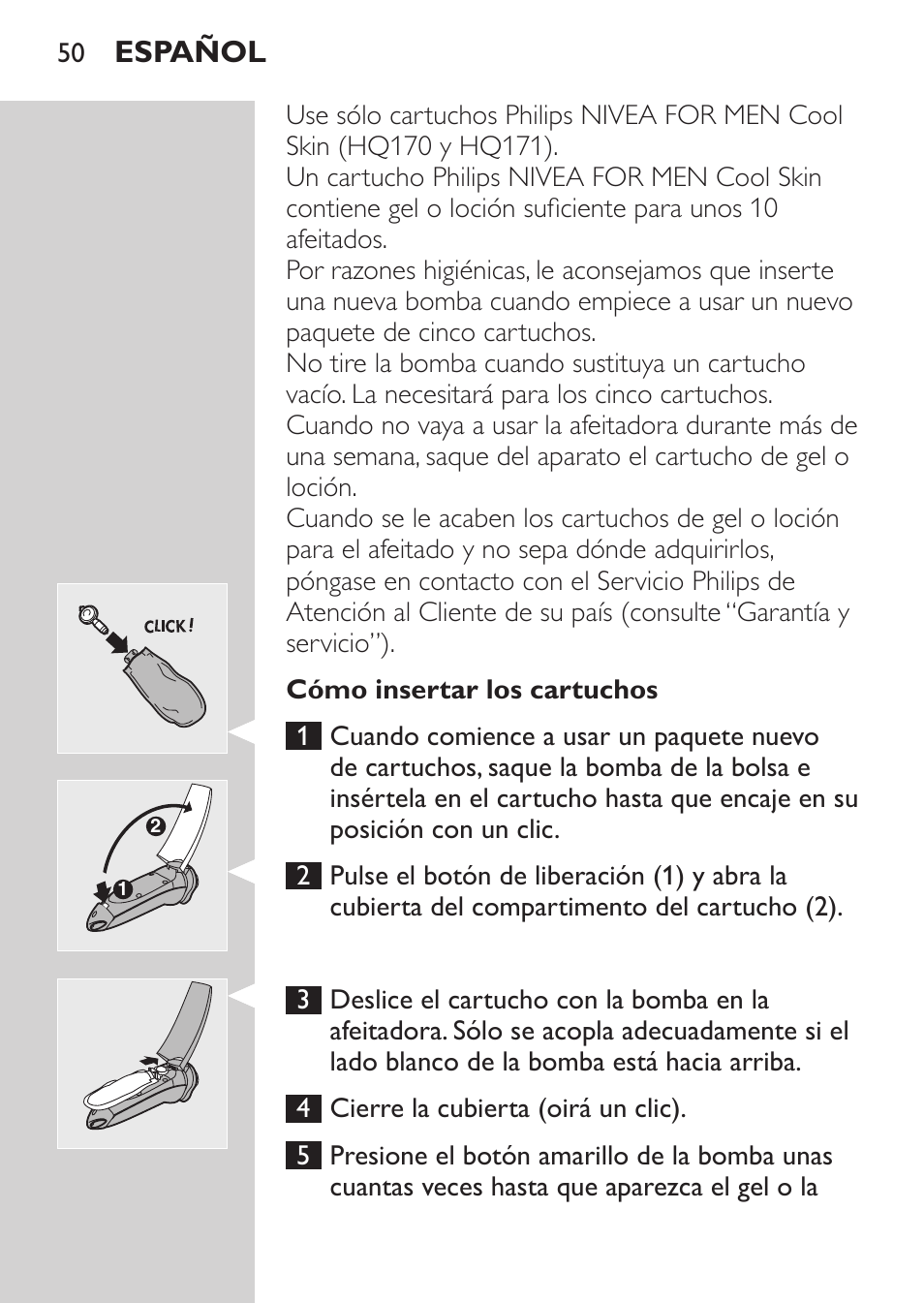 Cómo insertar los cartuchos, Español | Philips NIVEA FOR MEN Rasierer User Manual | Page 48 / 168