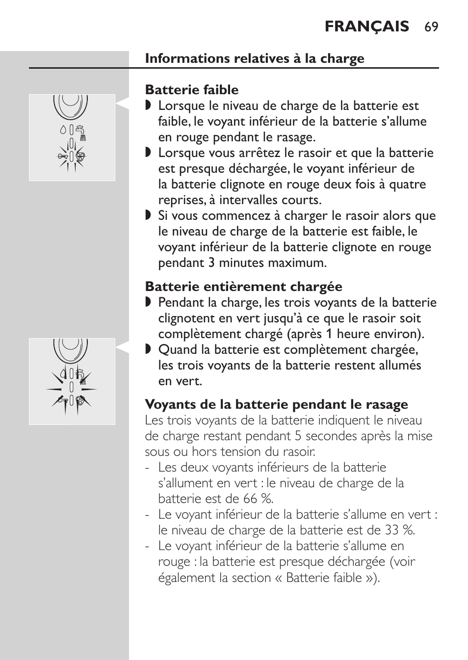 Informations relatives à la charge, Batterie faible, Batterie entièrement chargée | Voyants de la batterie pendant le rasage | Philips NIVEA FOR MEN Rasierer User Manual | Page 67 / 168