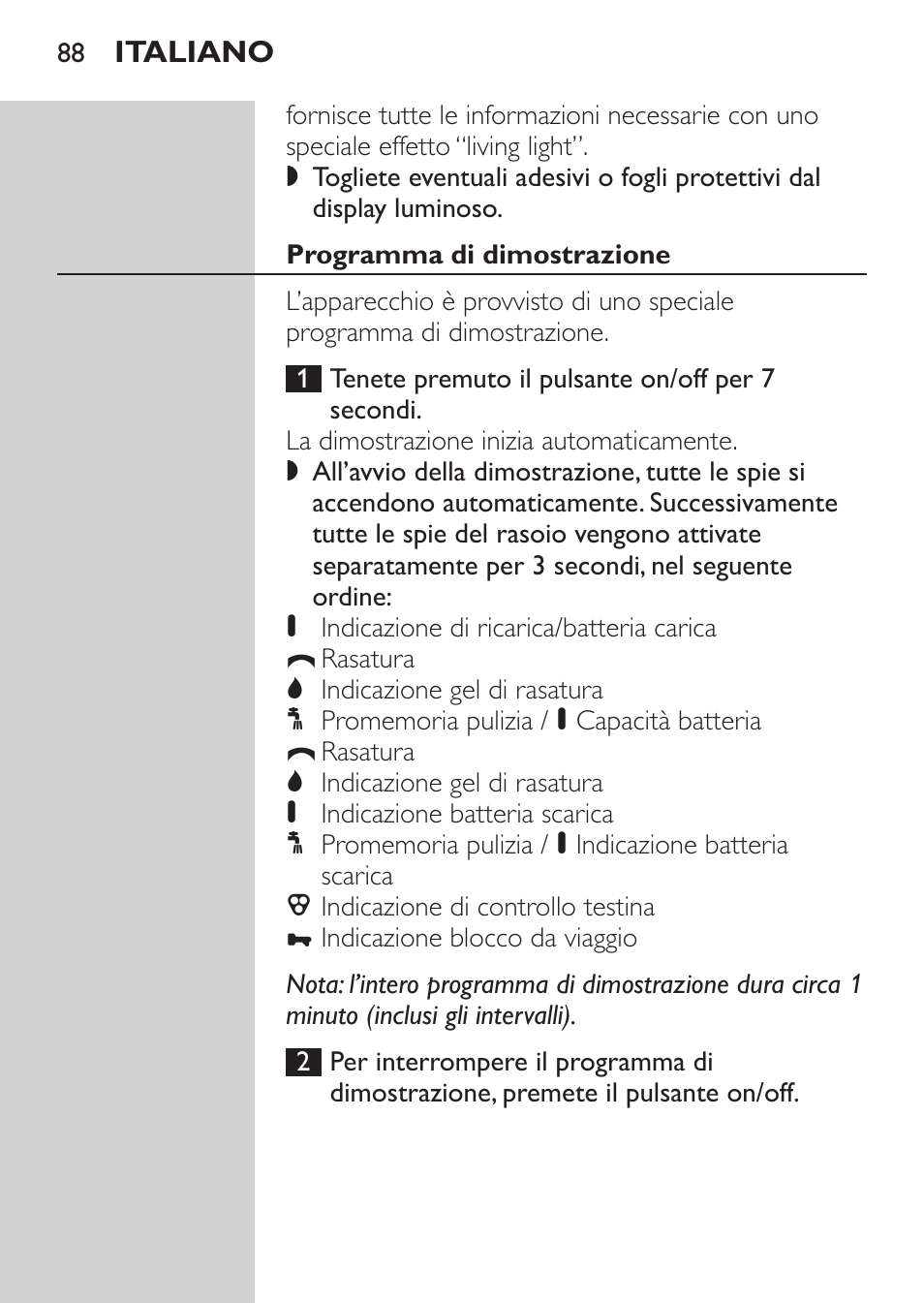 Programma di dimostrazione, Indicazioni visualizzate durante l’utilizzo | Philips NIVEA FOR MEN Rasierer User Manual | Page 86 / 168