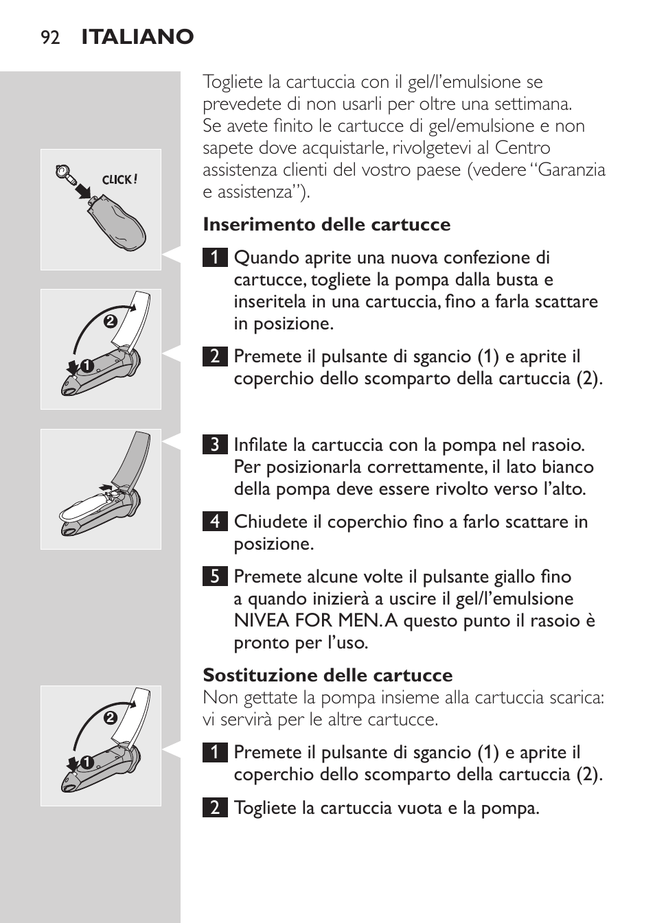 Inserimento delle cartucce, Sostituzione delle cartucce, Italiano | Philips NIVEA FOR MEN Rasierer User Manual | Page 90 / 168