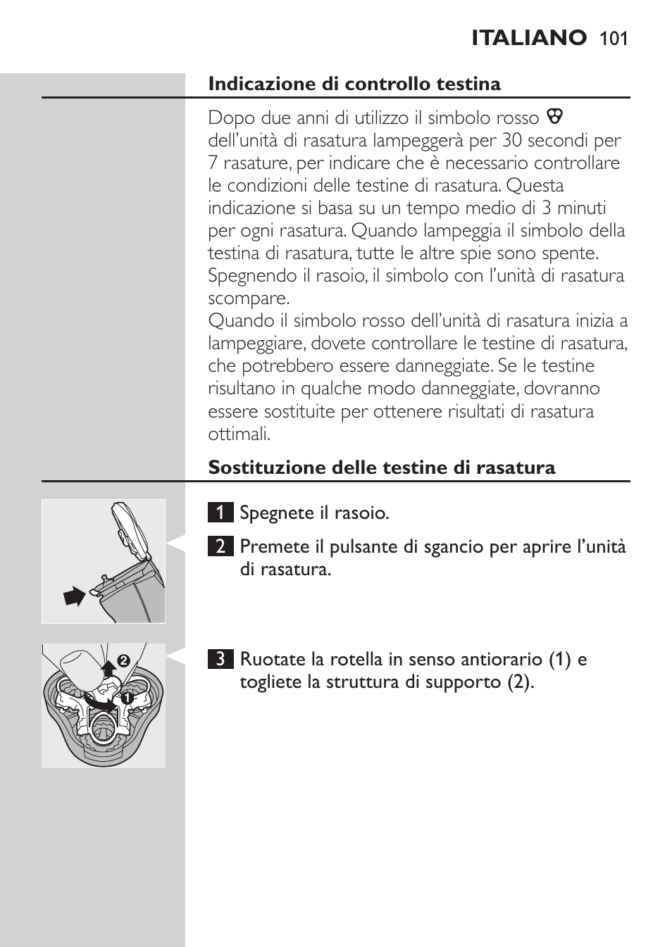 Indicazione di controllo testina, Sostituzione delle testine di rasatura, Italiano | Philips NIVEA FOR MEN Rasierer User Manual | Page 99 / 168