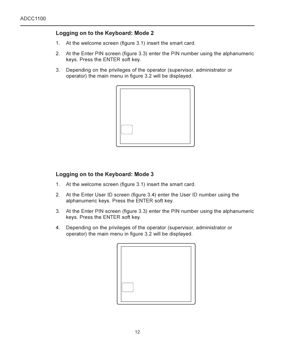 Logging on to the keyboard: mode 2, Logging on to the keyboard: mode 3 | American Dynamics ADCC1100 User Manual | Page 18 / 60