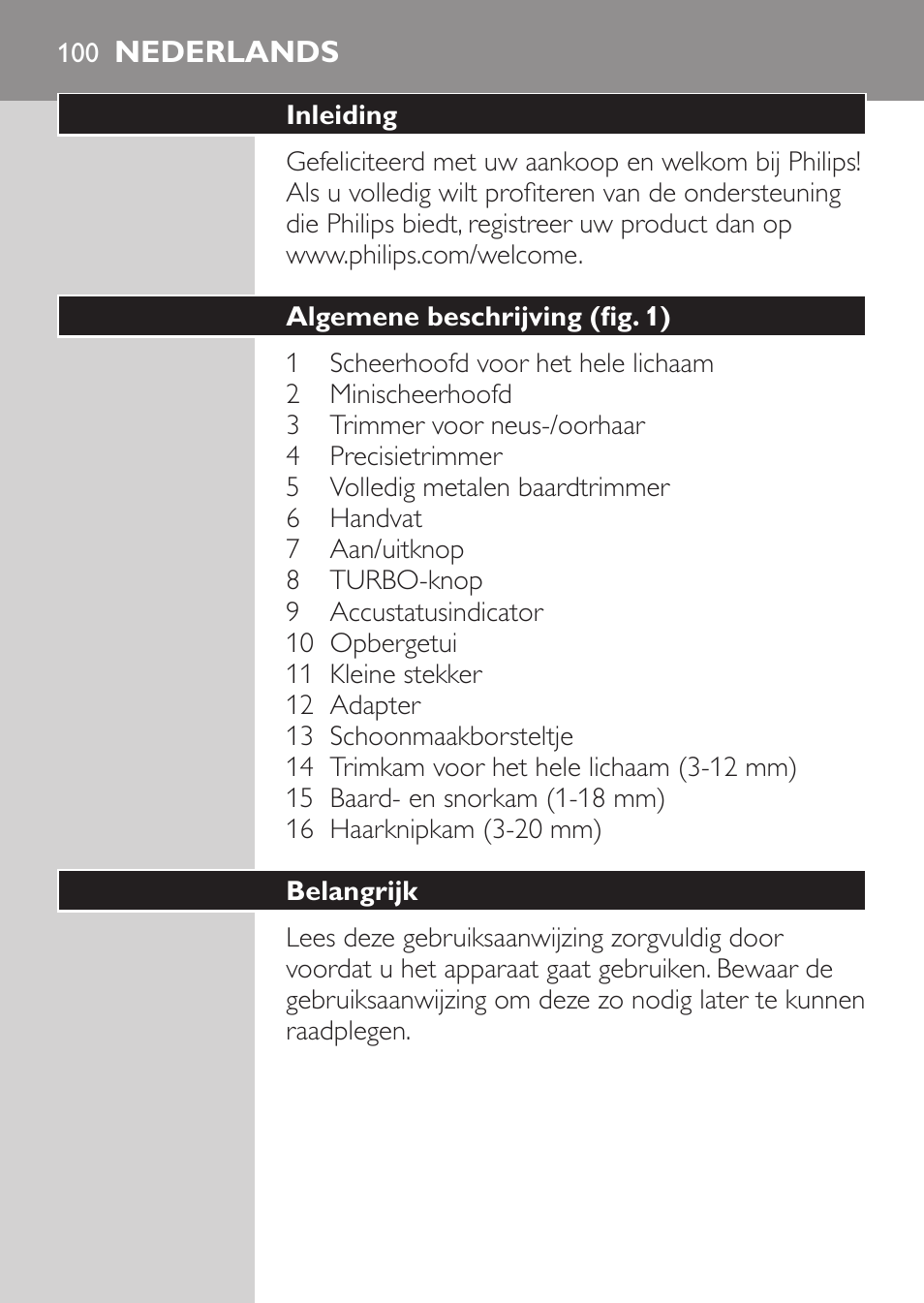 Nederlands, Nederlands 10 | Philips MULTIGROOM Series 5000 Wasserdichtes Multitrim-Set GESICHT HAAR User Manual | Page 100 / 210