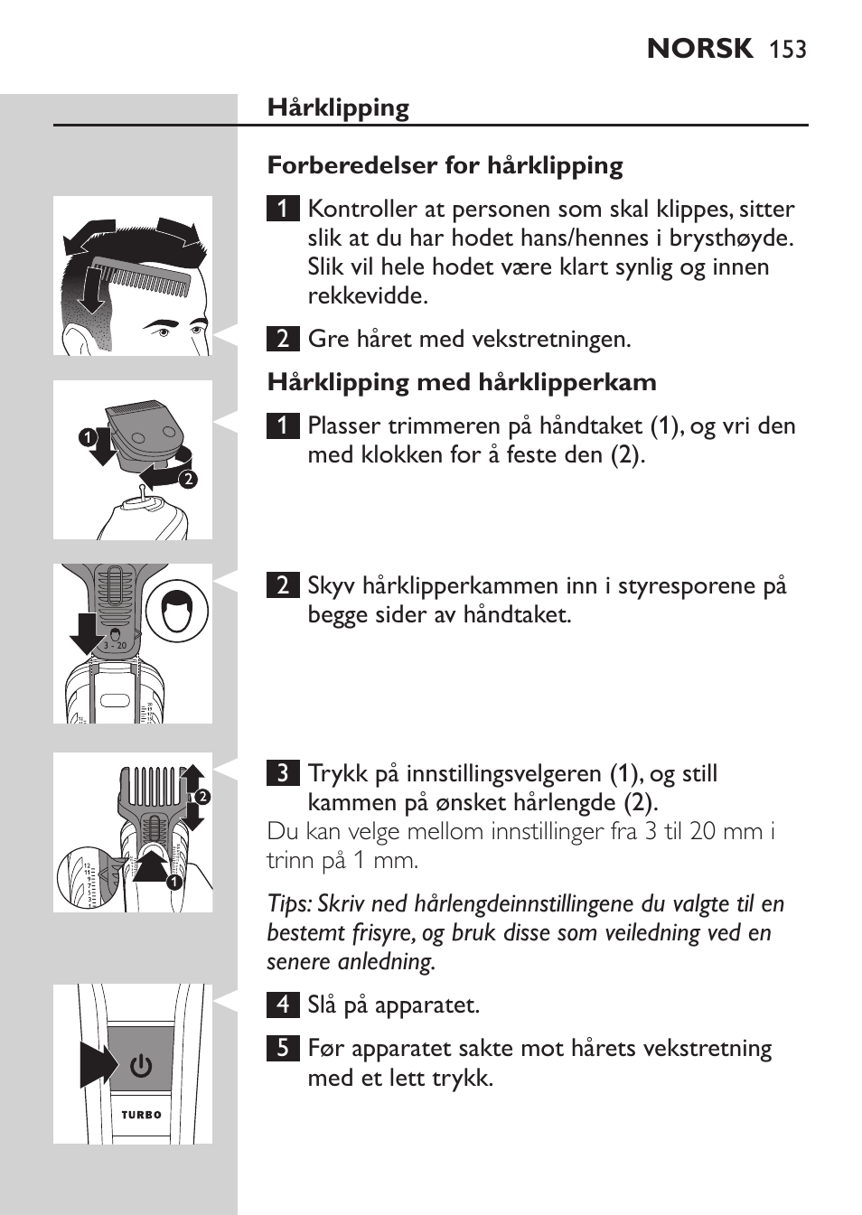 Philips MULTIGROOM Series 5000 Wasserdichtes Multitrim-Set GESICHT HAAR User Manual | Page 153 / 210