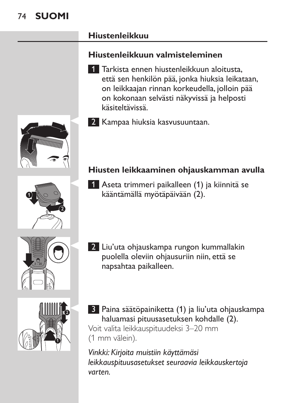Suomi | Philips MULTIGROOM Series 5000 Wasserdichtes Multitrim-Set GESICHT HAAR User Manual | Page 74 / 210