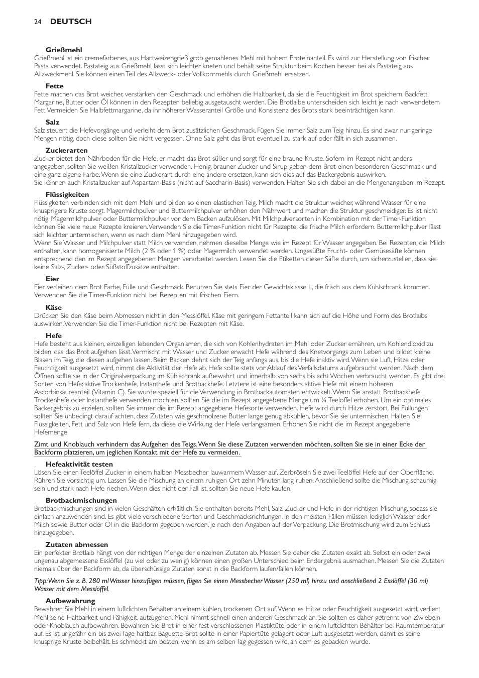 Grießmehl, Fette, Salz | Zuckerarten, Flüssigkeiten, Eier, Käse, Hefe, Hefeaktivität testen, Brotbackmischungen | Philips Viva Collection Brotbackautomat User Manual | Page 24 / 102