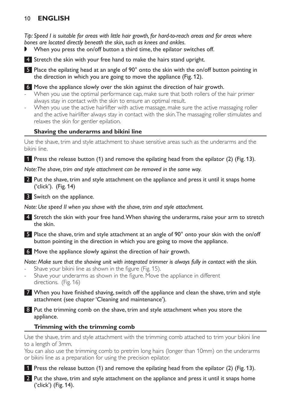 Shaving the underarms and bikini line, Trimming with the trimming comb | Philips SatinPerfect Epilierer User Manual | Page 10 / 120