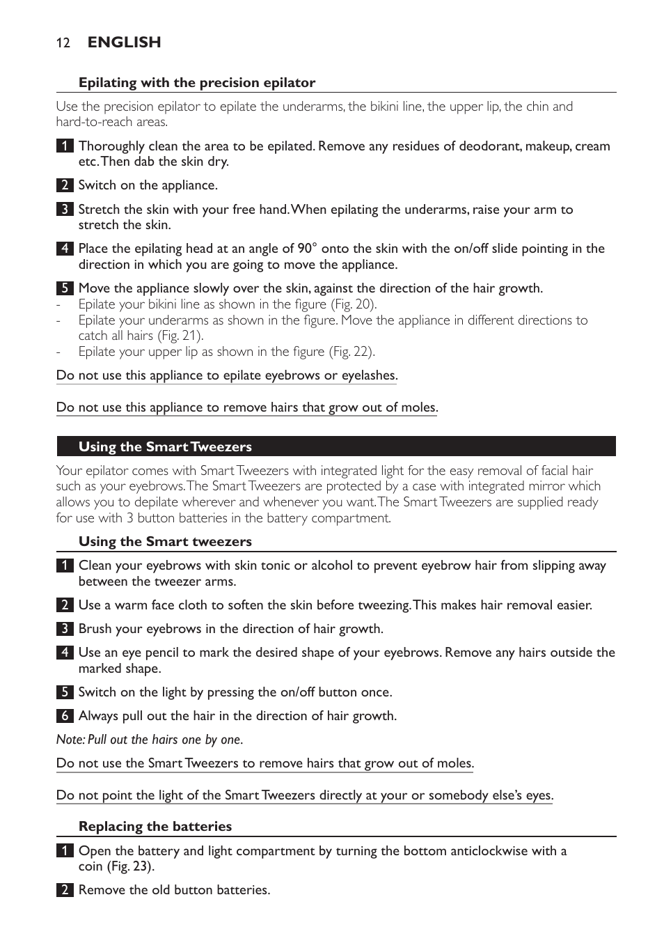 Epilating with the precision epilator, Using the smart tweezers | Philips SatinPerfect Epilierer User Manual | Page 12 / 120