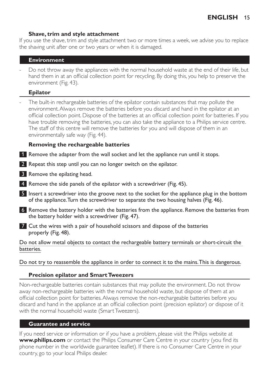 Shave, trim and style attachment, Replacement, Environment | Epilator, Removing the rechargeable batteries, Precision epilator and smart tweezers, Guarantee and service | Philips SatinPerfect Epilierer User Manual | Page 15 / 120