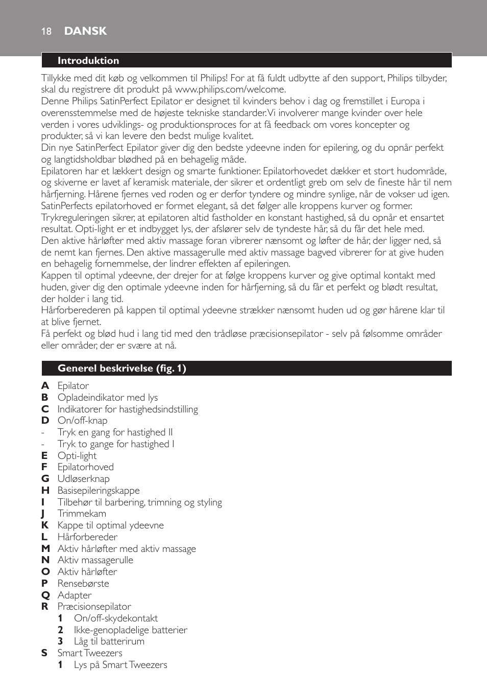 Dansk, Introduktion, Generel beskrivelse (fig. 1) | Philips SatinPerfect Epilierer User Manual | Page 18 / 120