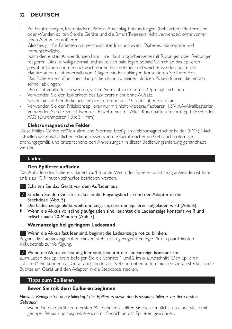 Elektromagnetische felder, Den epilierer aufladen, Warnanzeige bei geringem ladestand | Laden | Philips SatinPerfect Epilierer User Manual | Page 32 / 120