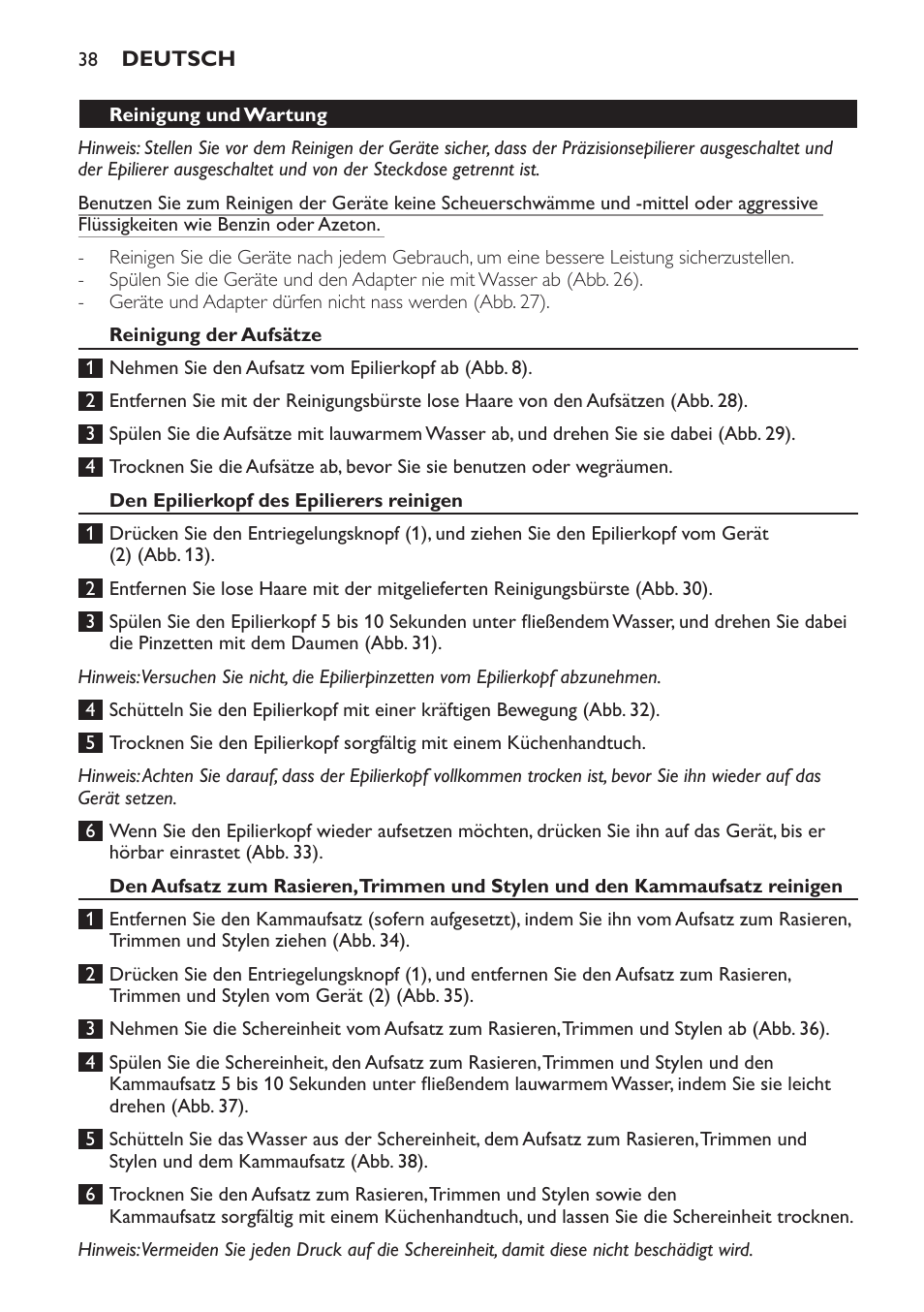 Reinigung und wartung, Reinigung der aufsätze, Den epilierkopf des epilierers reinigen | Philips SatinPerfect Epilierer User Manual | Page 38 / 120