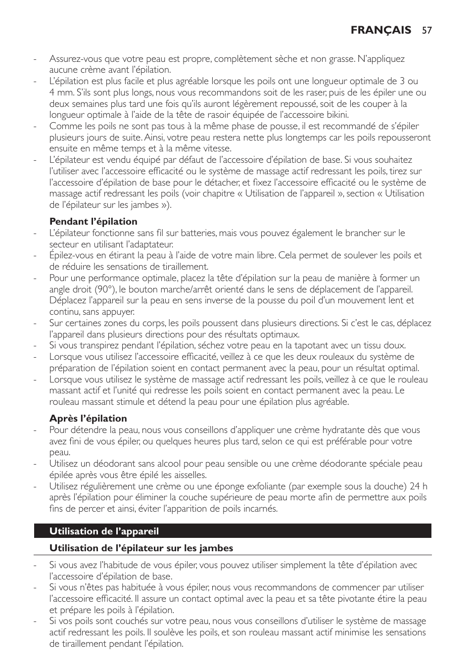 Pendant l’épilation, Après l’épilation, Utilisation de l’appareil | Utilisation de l’épilateur sur les jambes | Philips SatinPerfect Epilierer User Manual | Page 57 / 120