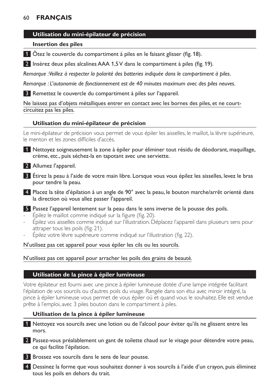 Utilisation du mini-épilateur de précision, Insertion des piles, Utilisation de la pince à épiler lumineuse | Philips SatinPerfect Epilierer User Manual | Page 60 / 120