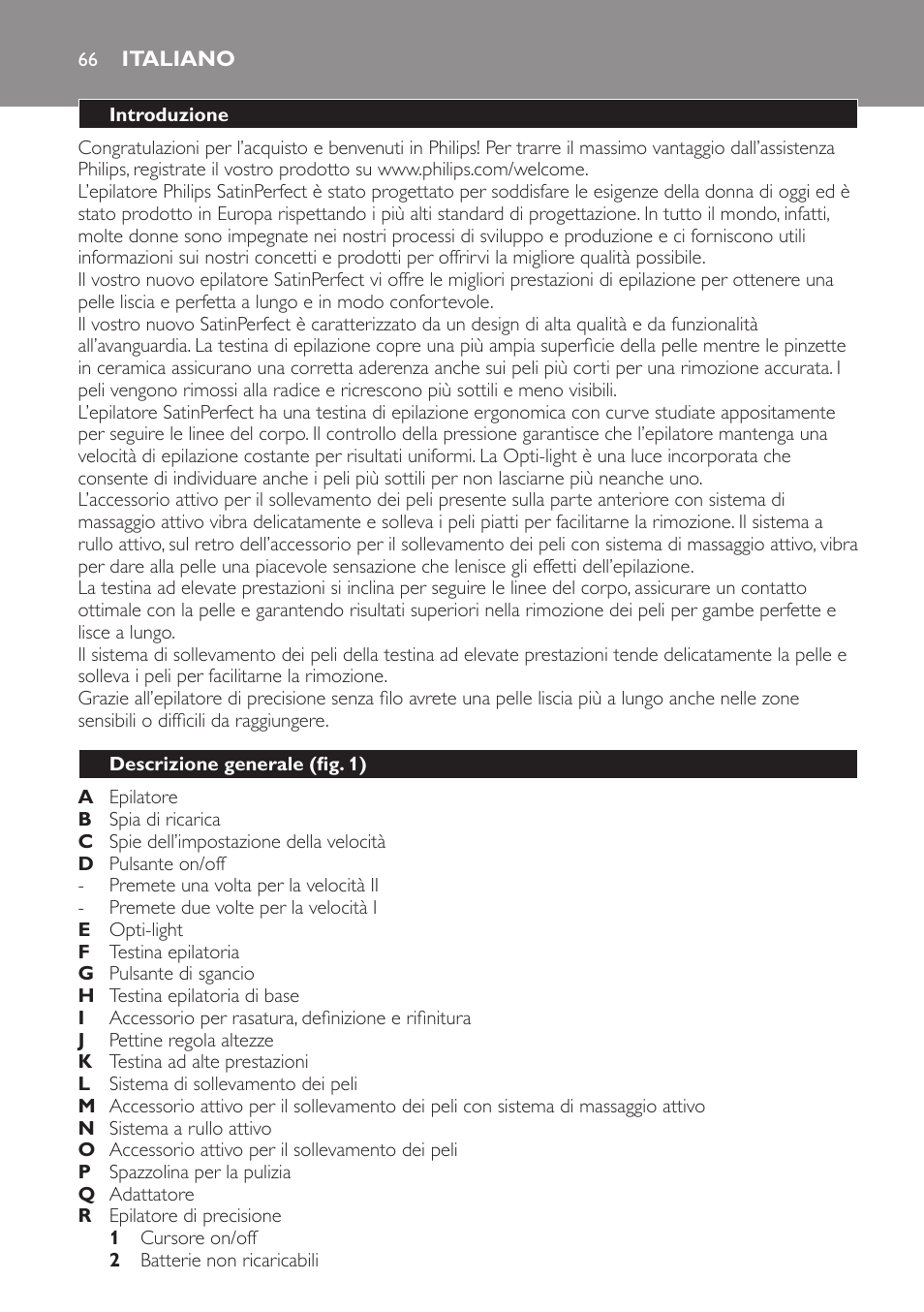 Italiano, Introduzione, Descrizione generale (fig. 1) | Philips SatinPerfect Epilierer User Manual | Page 66 / 120