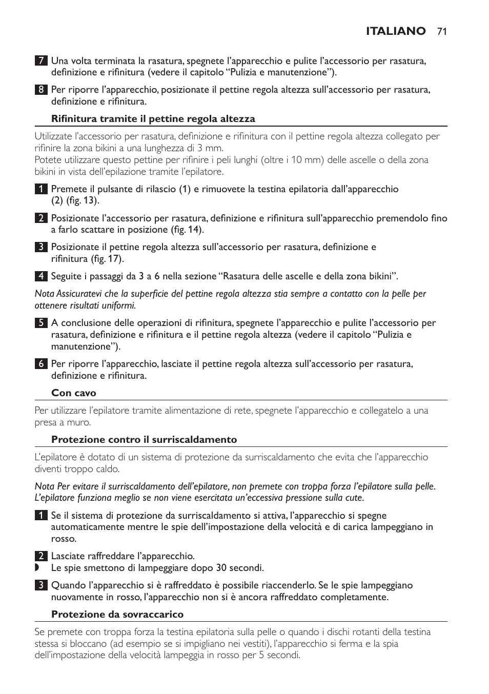 Rifinitura tramite il pettine regola altezza, Con cavo, Protezione contro il surriscaldamento | Protezione da sovraccarico | Philips SatinPerfect Epilierer User Manual | Page 71 / 120