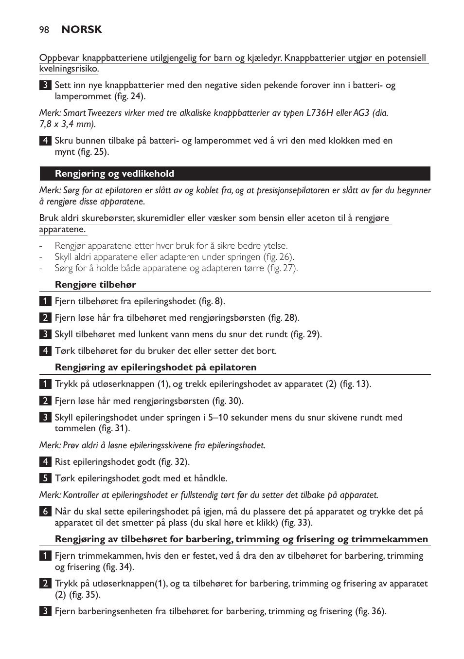 Rengjøring og vedlikehold, Rengjøre tilbehør, Rengjøring av epileringshodet på epilatoren | Philips SatinPerfect Epilierer User Manual | Page 98 / 120