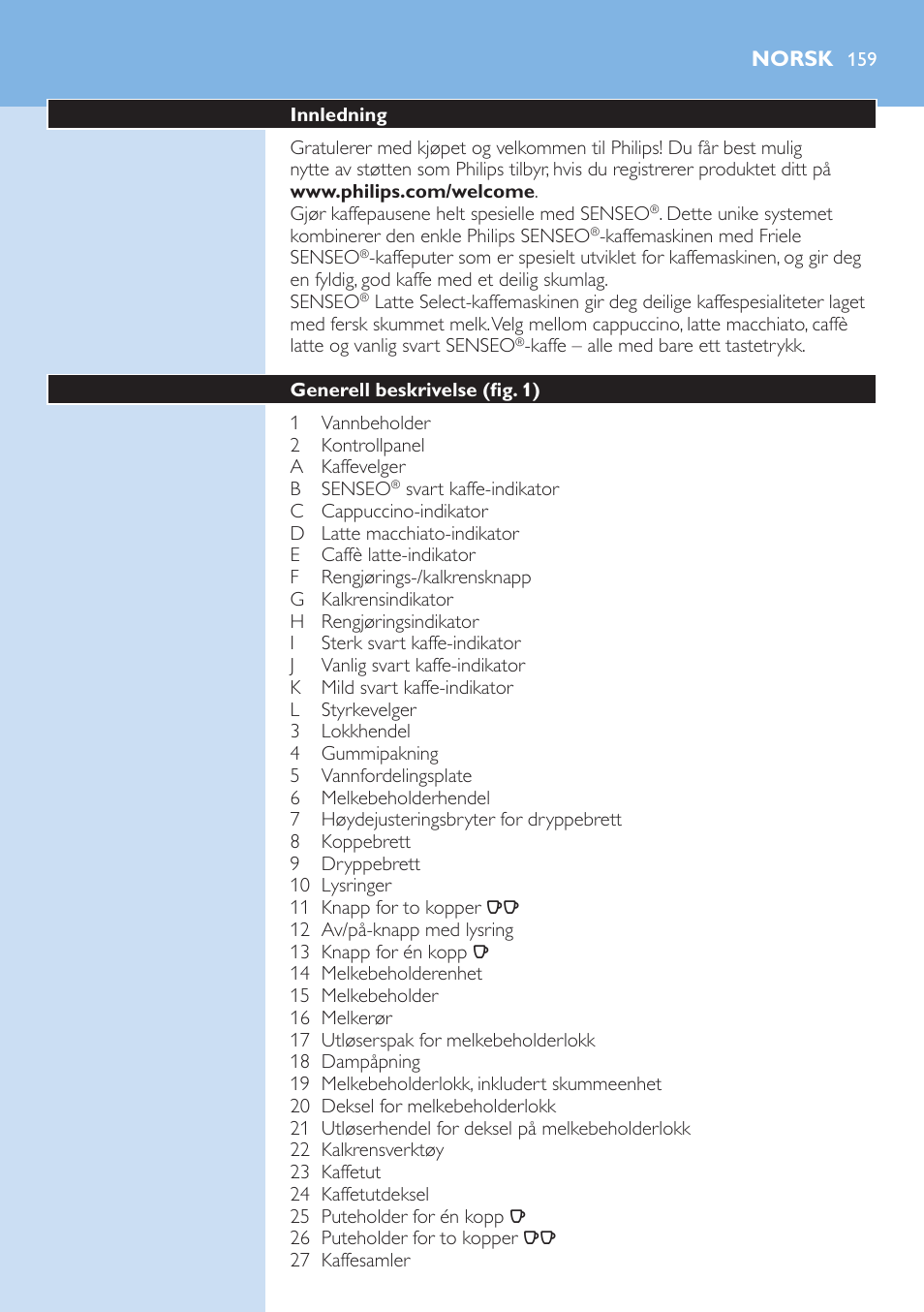 Norsk, Norsk 15 | Philips SENSEO® Latte Select Kaffeepadmaschine User Manual | Page 159 / 210
