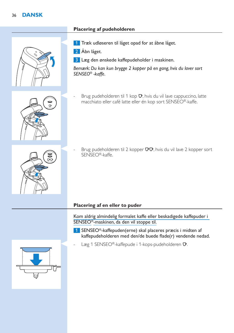 Dansk | Philips SENSEO® Latte Select Kaffeepadmaschine User Manual | Page 36 / 210