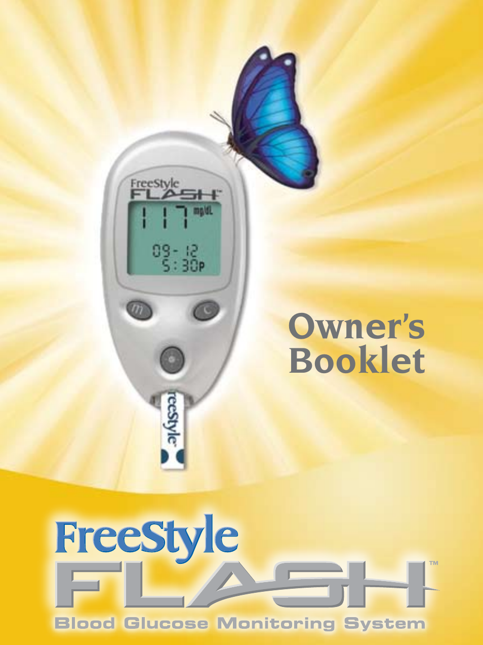 Abbott Diabetes Care FreeStyle Flash Blood Glucose Monitor User Manual | 69 pages