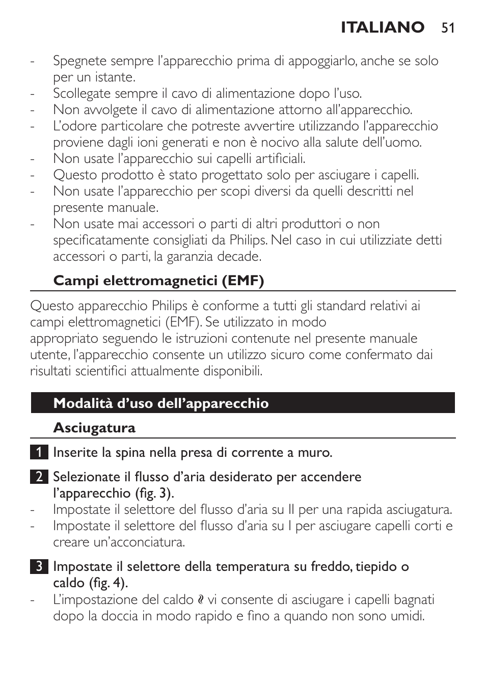 Campi elettromagnetici (emf), Modalità d’uso dell’apparecchio, Asciugatura | Philips Haartrockner User Manual | Page 51 / 88