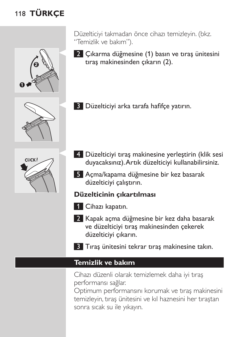 Düzeltme, Düzelticinin makineye takılması, Düzelticinin çıkartılması | Philips NIVEA FOR MEN Rasierer User Manual | Page 116 / 124