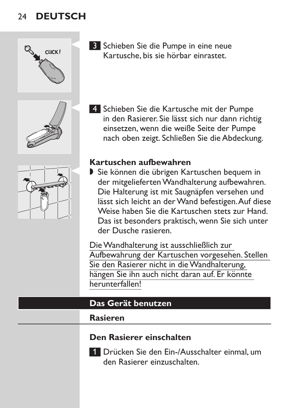 Kartuschen aufbewahren, Das gerät benutzen, Rasieren | Den rasierer einschalten | Philips NIVEA FOR MEN Rasierer User Manual | Page 22 / 124