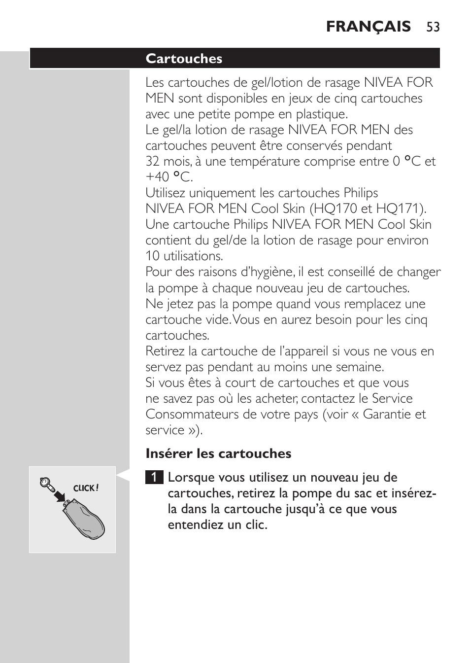 Autonomie de rasage, Insérer les cartouches, Cartouches | Philips NIVEA FOR MEN Rasierer User Manual | Page 51 / 124