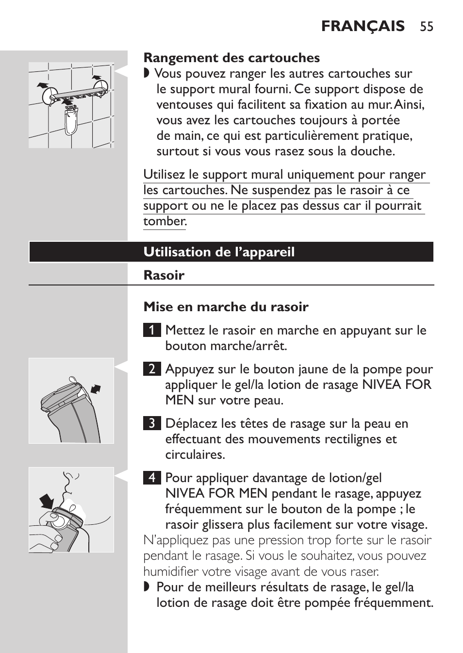 Rangement des cartouches, Utilisation de l’appareil, Rasoir | Mise en marche du rasoir | Philips NIVEA FOR MEN Rasierer User Manual | Page 53 / 124