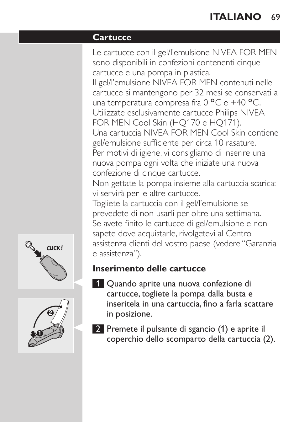 Inserimento delle cartucce, Cartucce, Italiano | Philips NIVEA FOR MEN Rasierer User Manual | Page 67 / 124