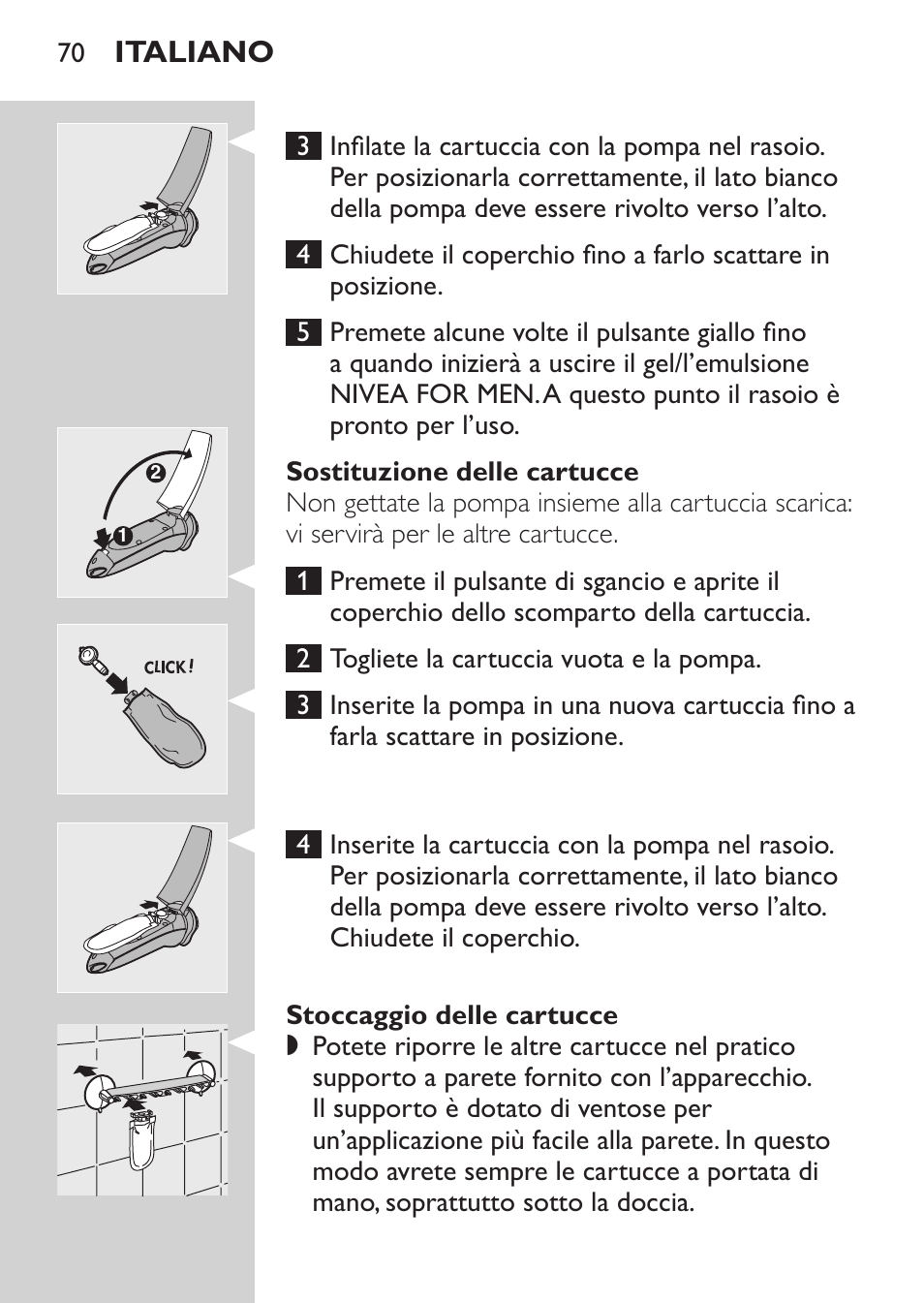 Sostituzione delle cartucce, Stoccaggio delle cartucce, Italiano | Philips NIVEA FOR MEN Rasierer User Manual | Page 68 / 124