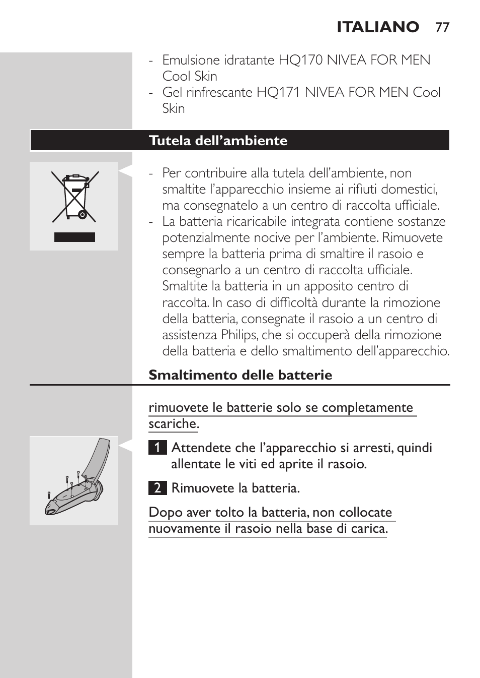Tutela dell’ambiente, Smaltimento delle batterie, Garanzia e assistenza | Philips NIVEA FOR MEN Rasierer User Manual | Page 75 / 124