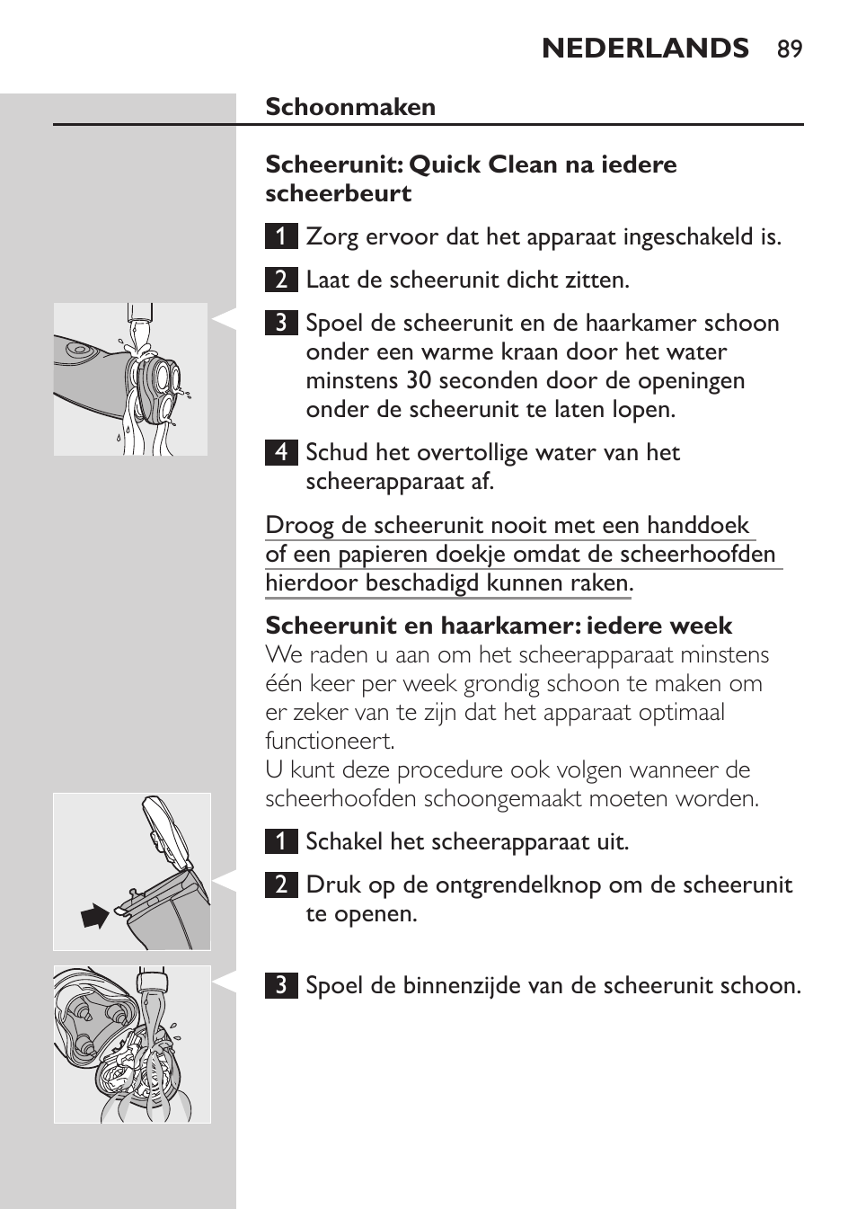 Schoonmaken en onderhoud, Schoonmaken, Scheerunit: quick clean na iedere scheerbeurt | Philips NIVEA FOR MEN Rasierer User Manual | Page 87 / 124