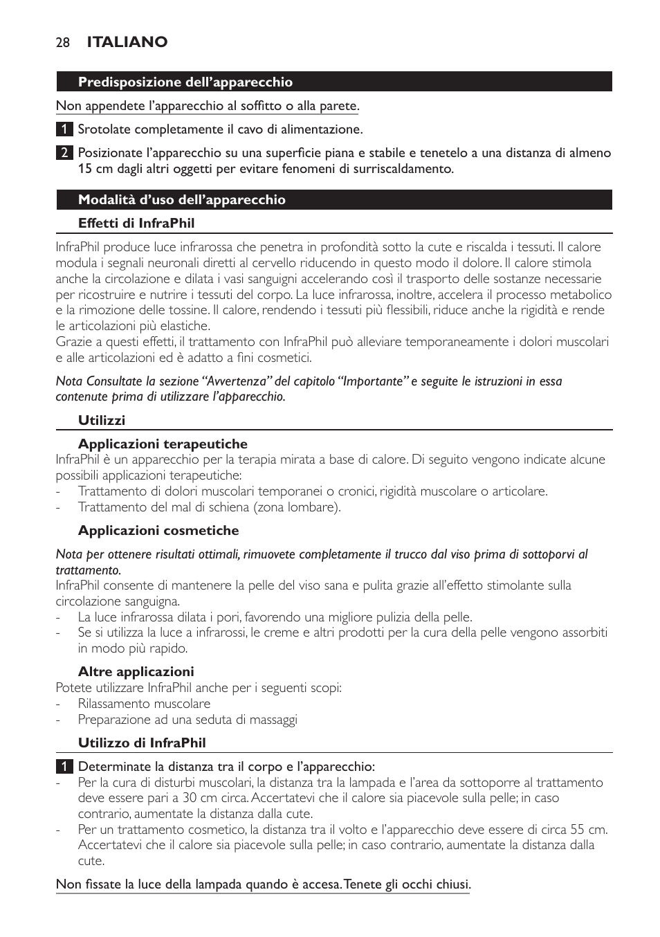 Predisposizione dell’apparecchio, Modalità d’uso dell’apparecchio, Effetti di infraphil | Utilizzi, Applicazioni terapeutiche, Applicazioni cosmetiche, Altre applicazioni, Utilizzo di infraphil | Philips InfraPhil Infrarotlampe User Manual | Page 28 / 60