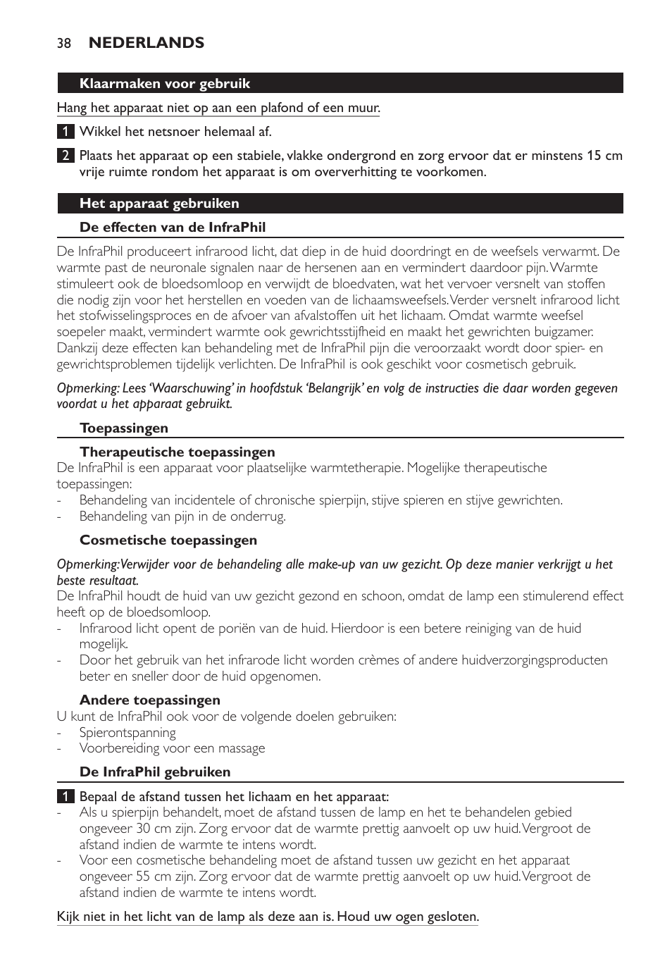 Klaarmaken voor gebruik, Het apparaat gebruiken, De effecten van de infraphil | Toepassingen, Therapeutische toepassingen, Cosmetische toepassingen, Andere toepassingen, De infraphil gebruiken | Philips InfraPhil Infrarotlampe User Manual | Page 38 / 60